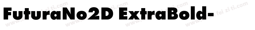 FuturaNo2D ExtraBold字体转换